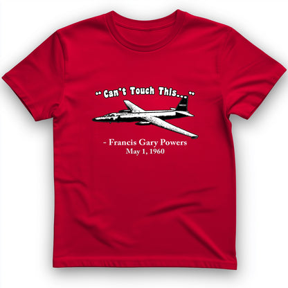Can't Touch This T-Shirt