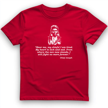Chief Joseph Fight No More  T- Shirt