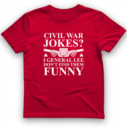 Civil War Jokes T-Shirt