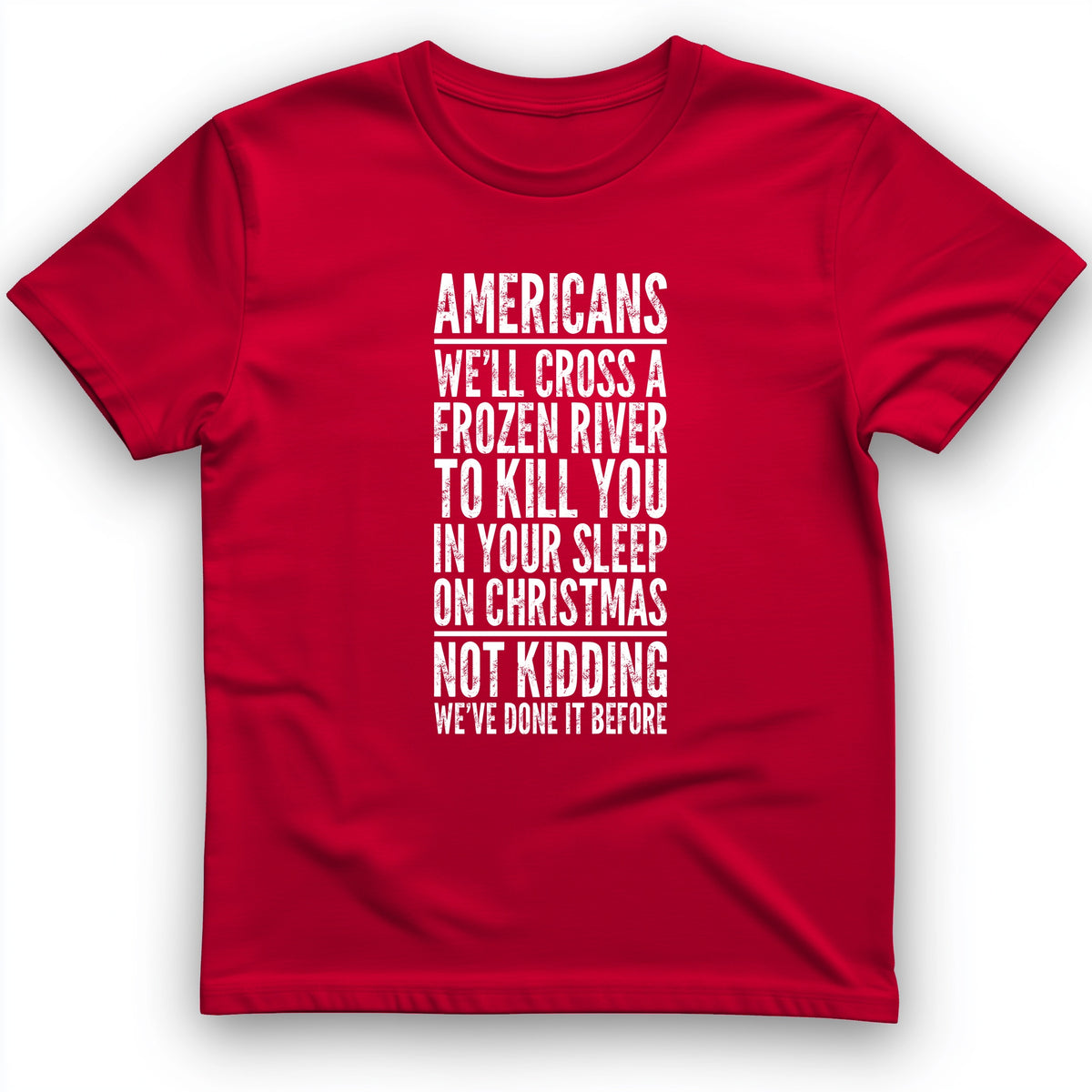 Cross A River On Xmas T-Shirt