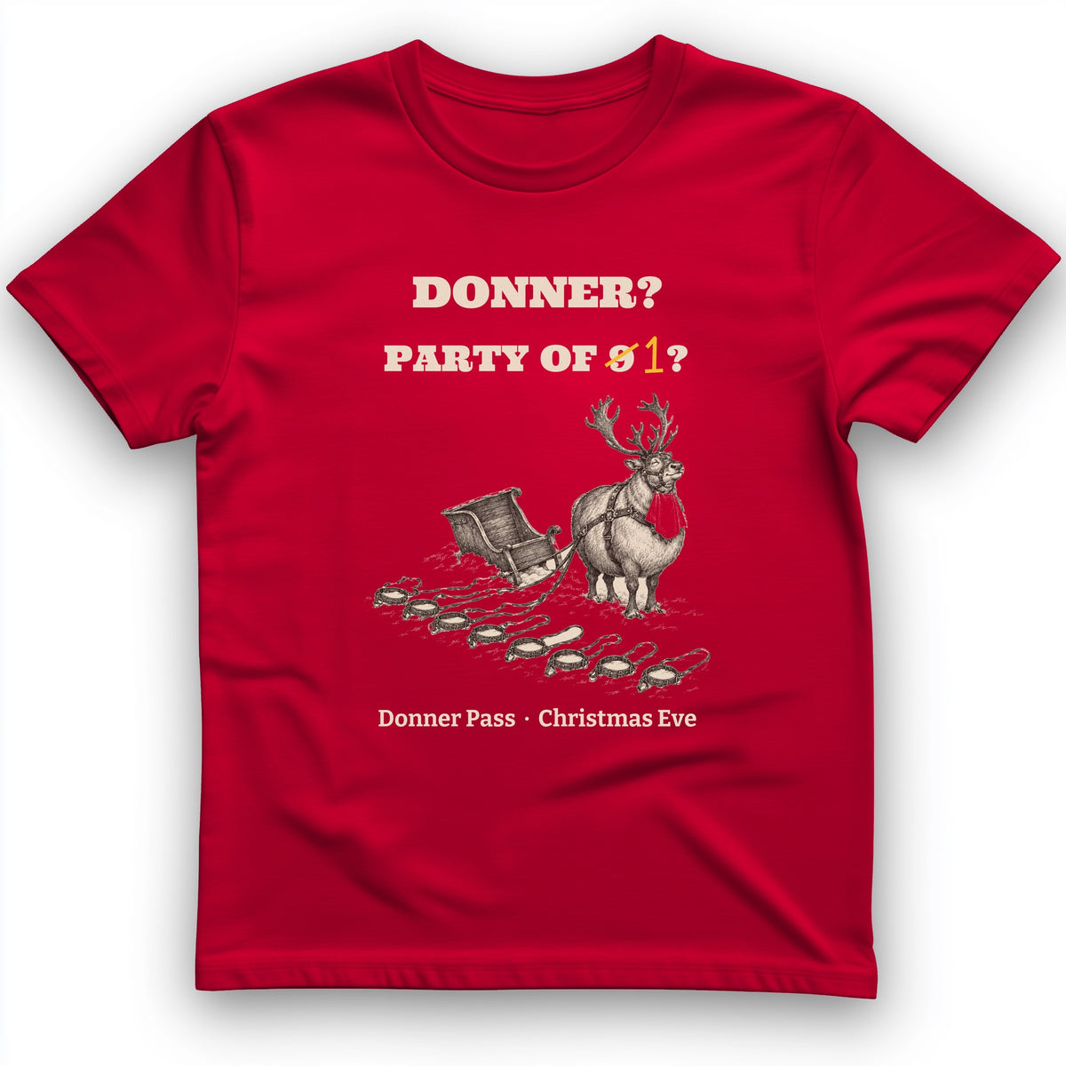 Donner Reindeer Party Of One T-Shirt