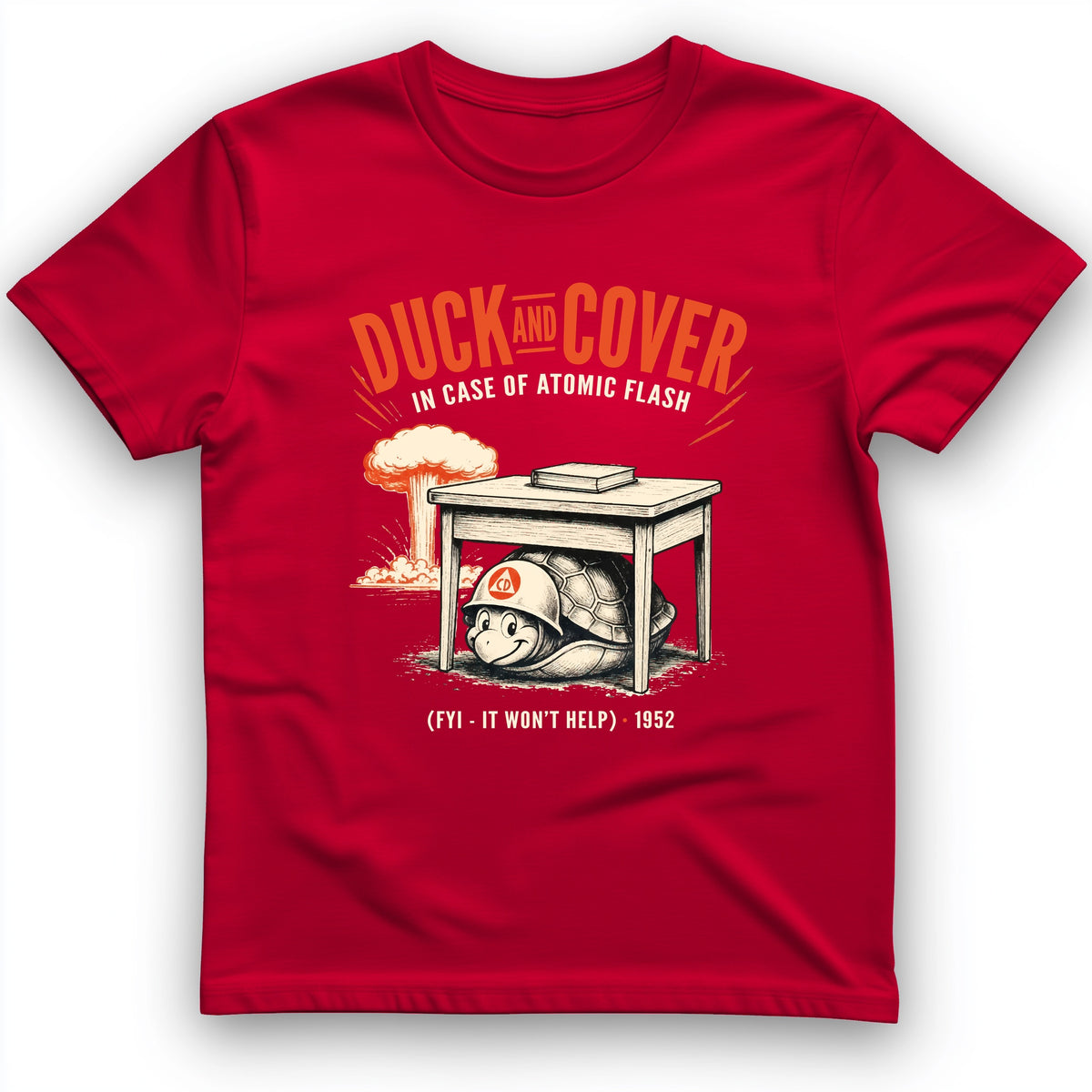 Duck And Cover T-Shirt
