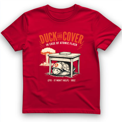 Duck And Cover T-Shirt