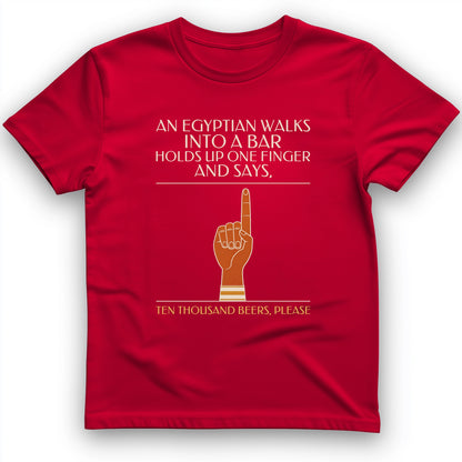 Egyptian Walks Into A Bar T-Shirt