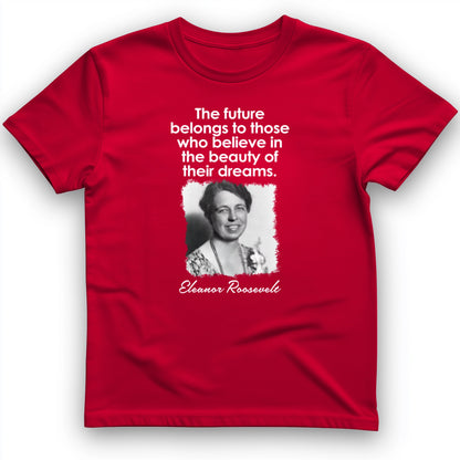 Eleanor Roosevelt T-Shirt