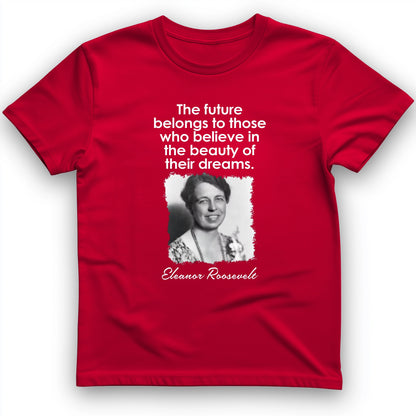 Eleanor Roosevelt T-Shirt