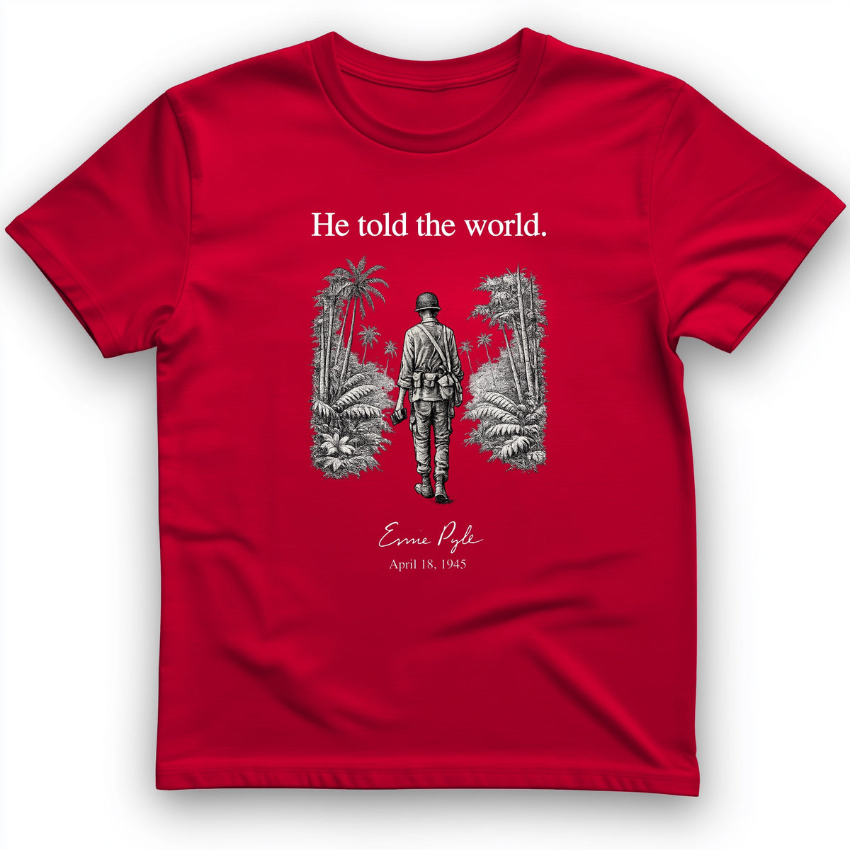 Ernie Pyle T-Shirt