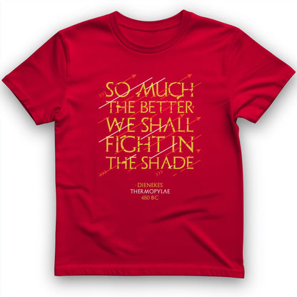 Fight In The Shade T-Shirt