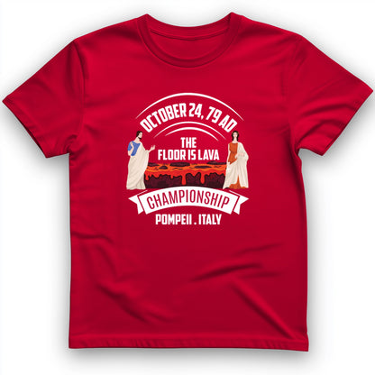 Floor is Lava T-Shirt