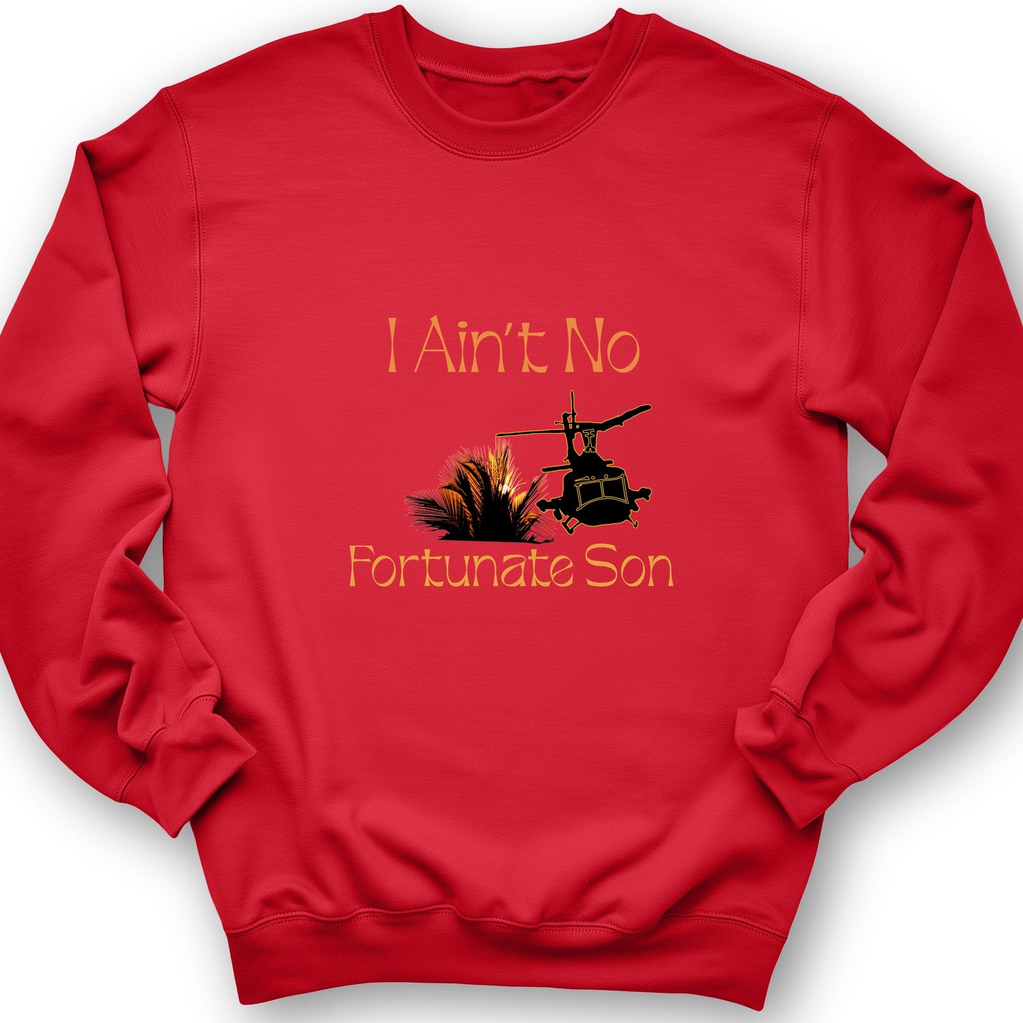 Fortunate Son Sweatshirt