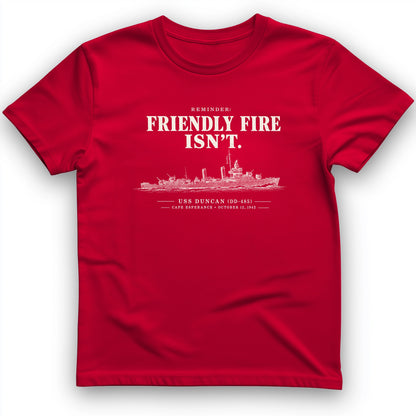 Friendly Fire Isn't T-Shirt
