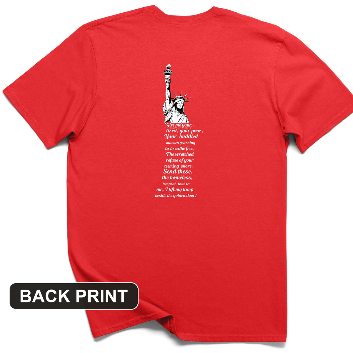 Give Me Your Tired Back Print T-Shirt