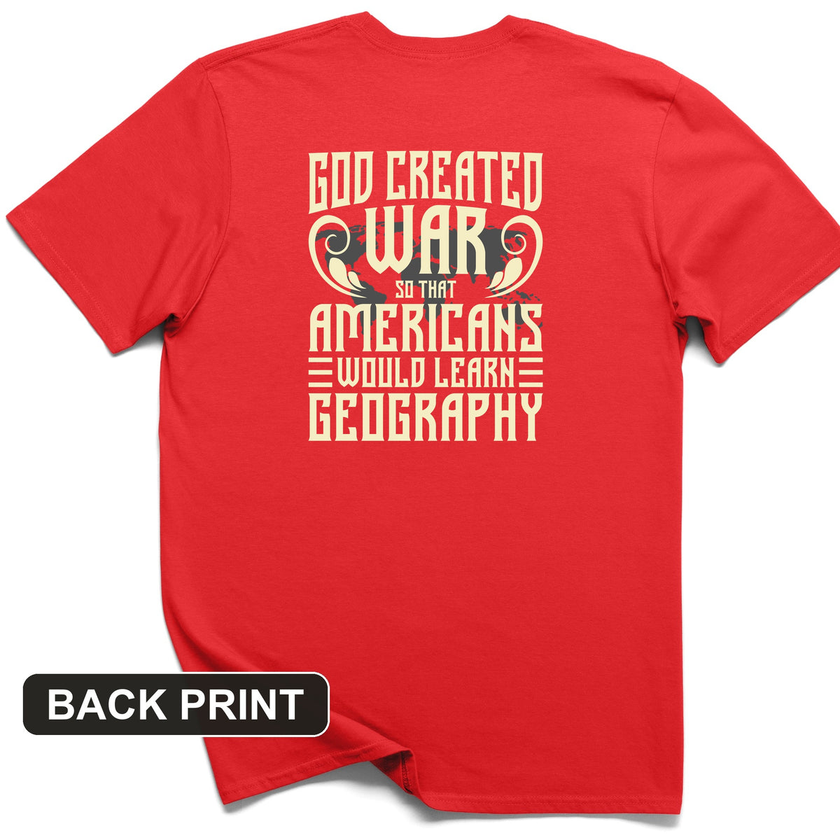 God Created War Back Print T-Shirt
