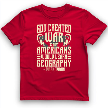 God Created War T-Shirt