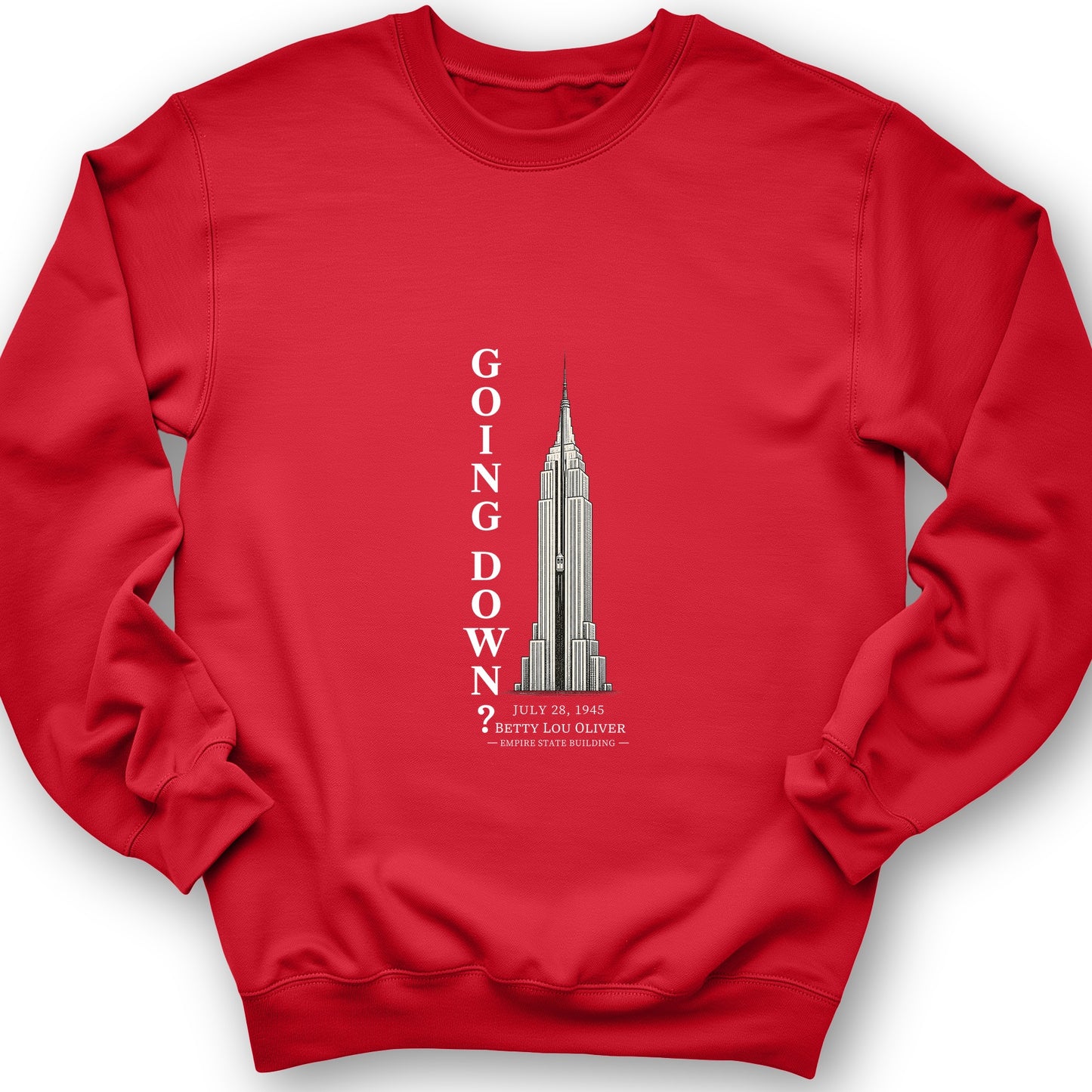 Going Down Sweatshirt