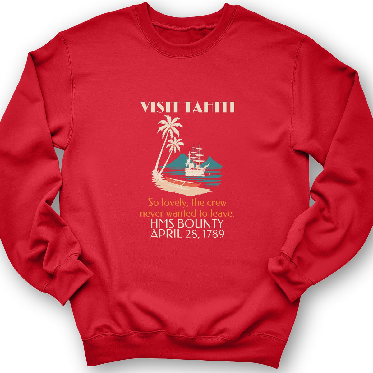 Visit Tahiti HMS Bounty 1789 Crewneck