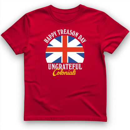 Happy Treason Day T-Shirt