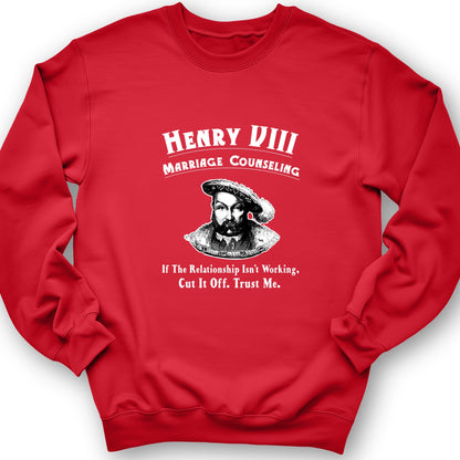 Henry VIII Cut It Off Crewneck