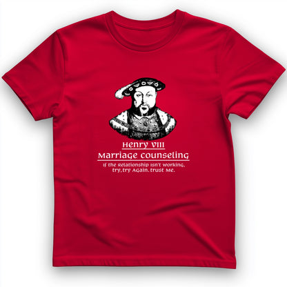 Henry VIII Try Again T- Shirt
