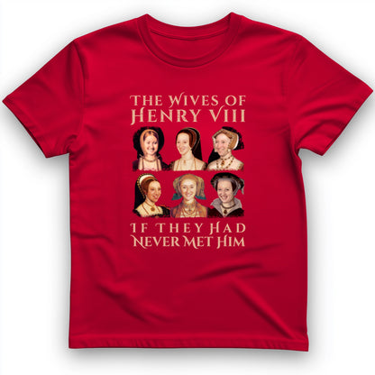 Henry's Wives T-Shirt