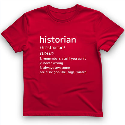 Historian Defined T-Shirt