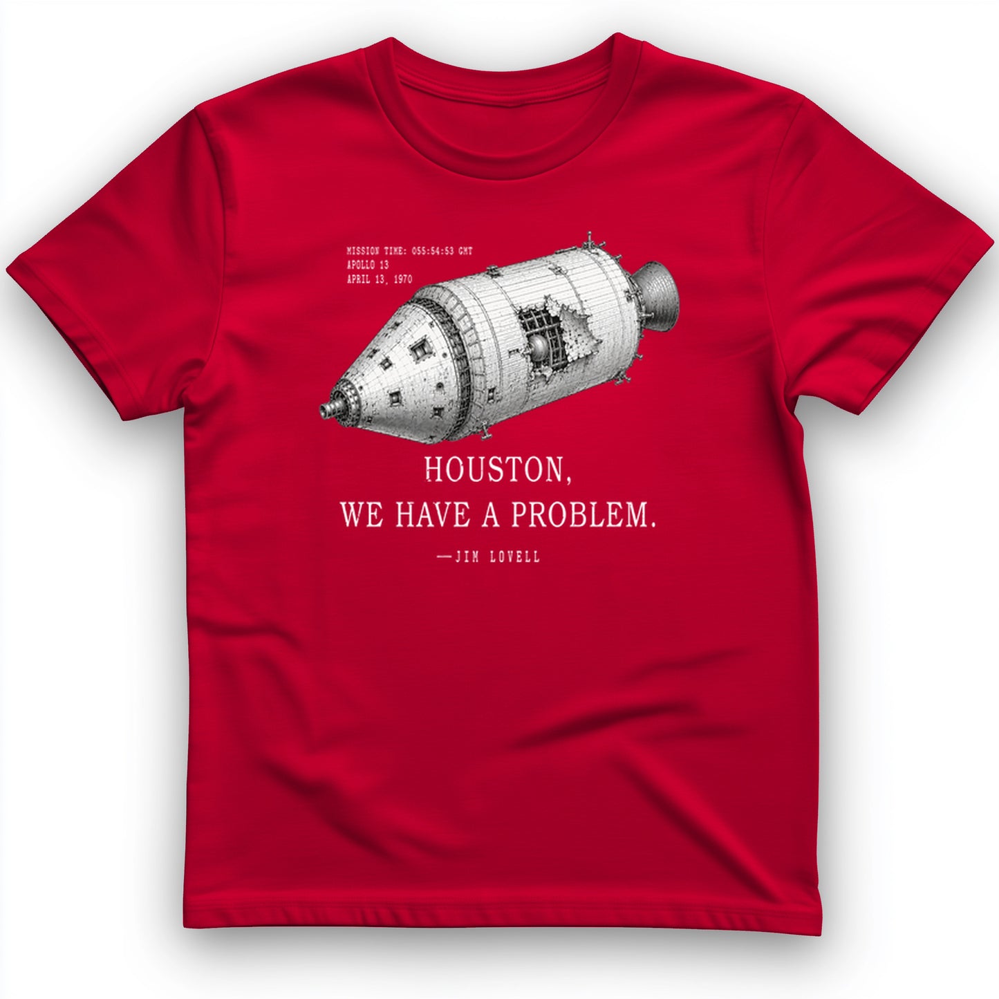 Houston We Have a Problem T-Shirt