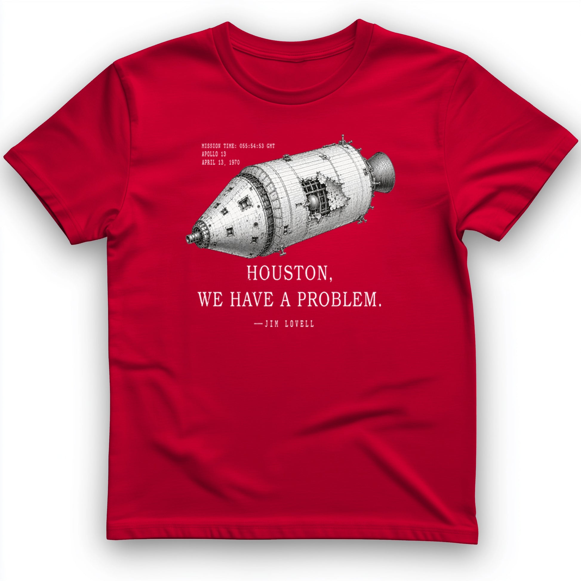 Houston We Have a Problem T-Shirt