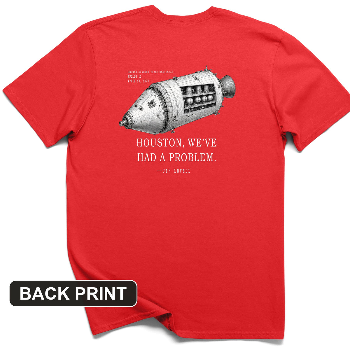 Houston, We've Had a Problem Back Print T-Shirt