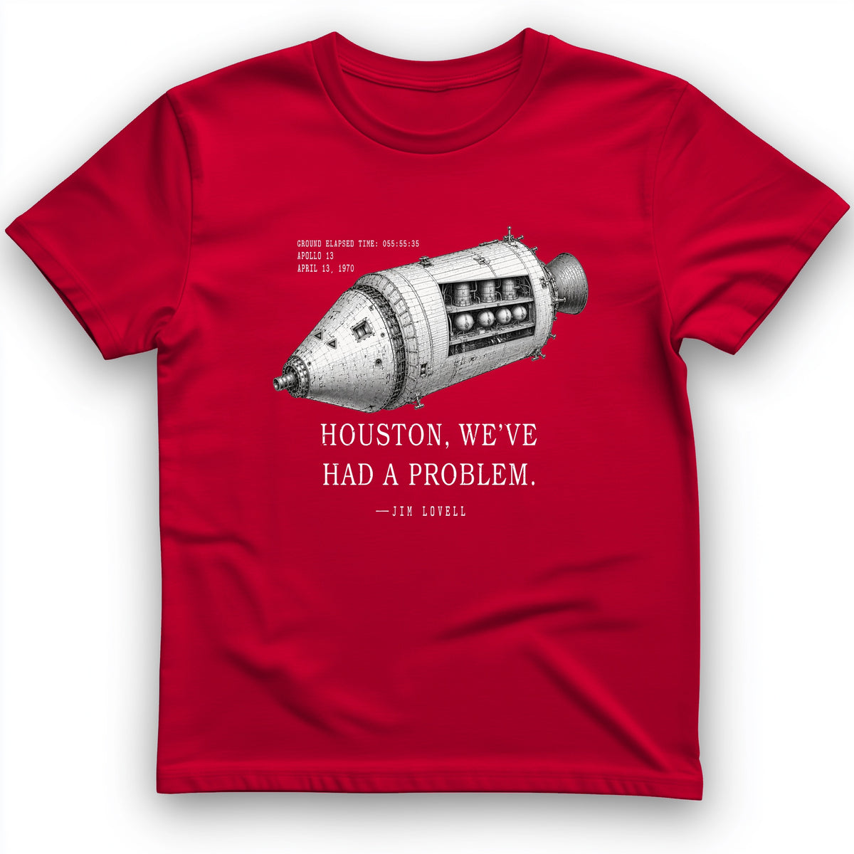 Houston, We've Had a Problem T-Shirt