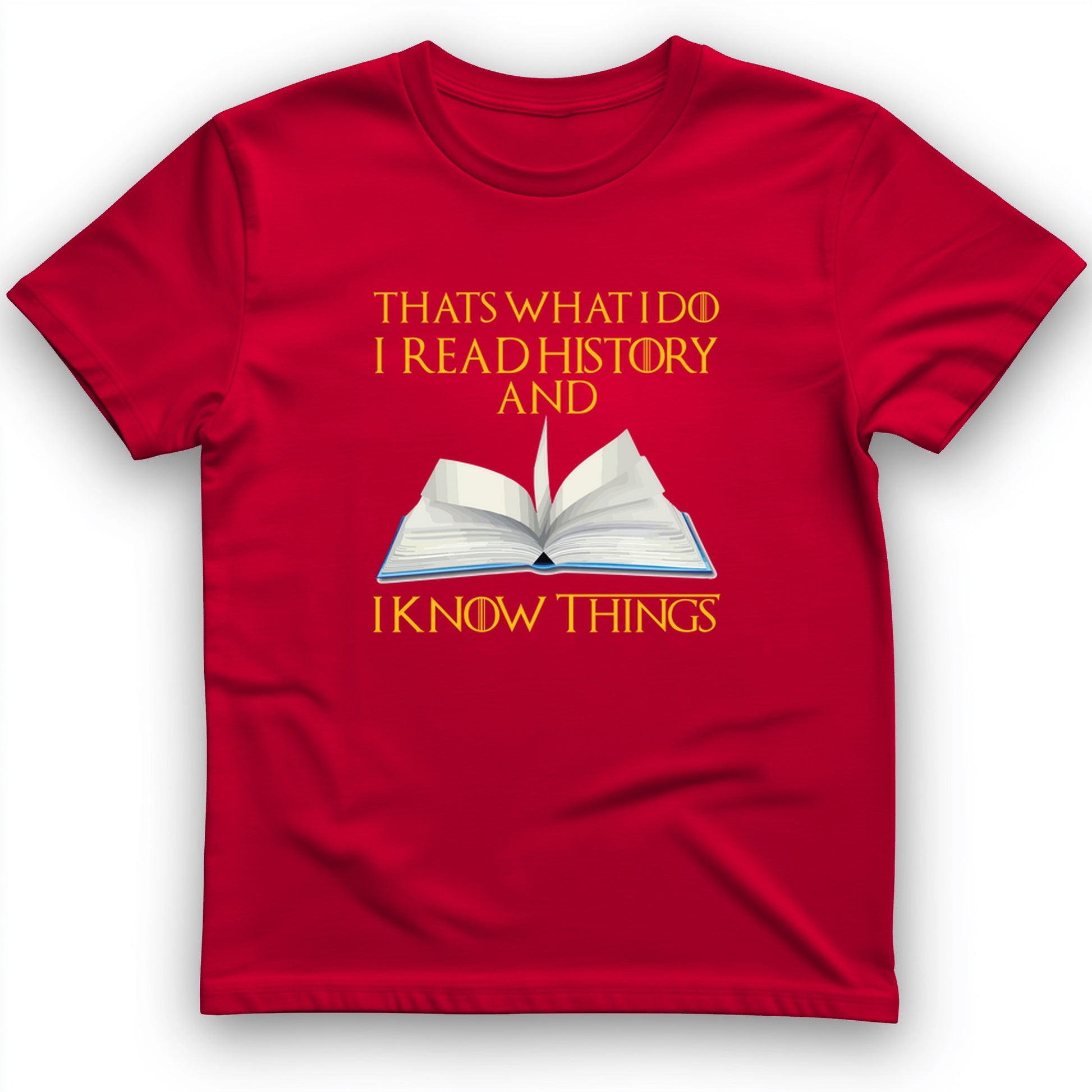 I Read History T-Shirt
