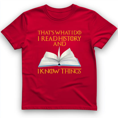 I Read History T-Shirt