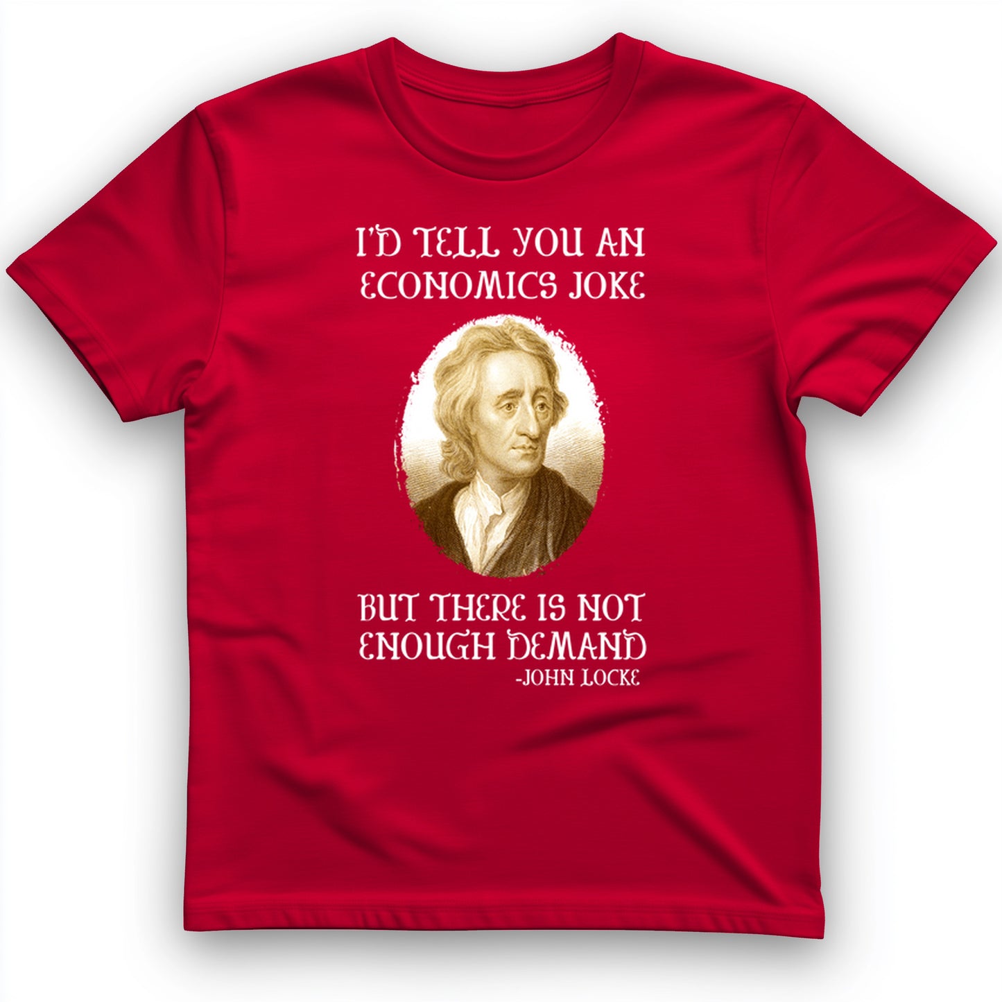 I’d Tell You An T-Shirt