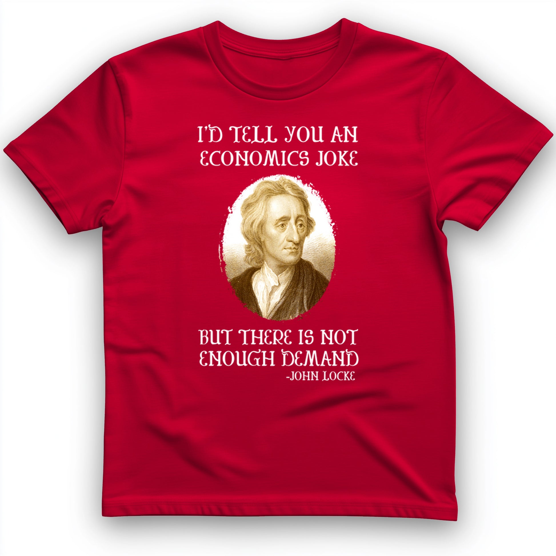 I’d Tell You An T-Shirt