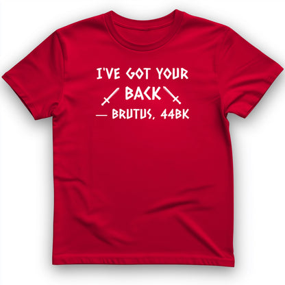 I've Got Your Back T-Shirt