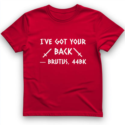 I've Got Your Back T-Shirt