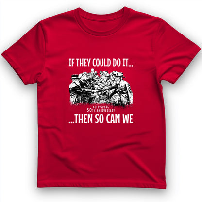 If They Could Do It T-Shirt