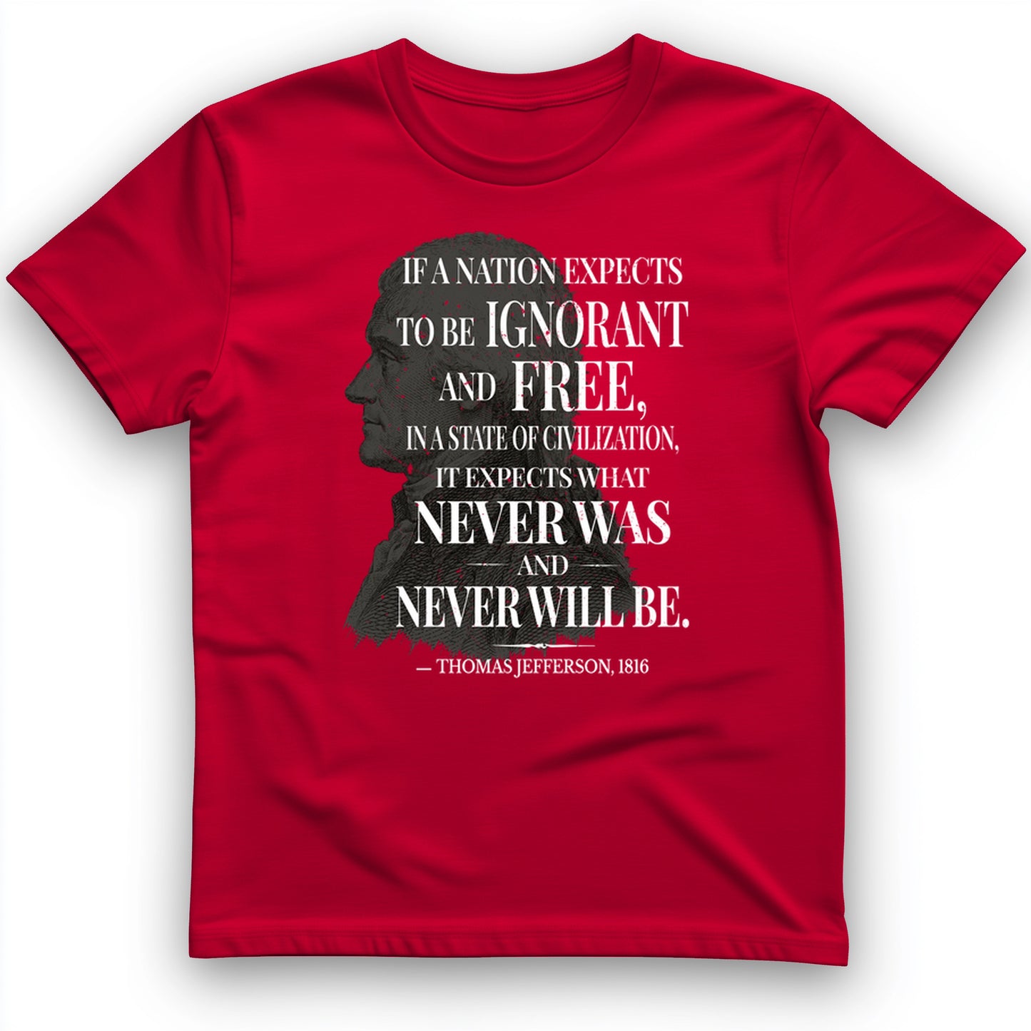 Ignorant and Free T-Shirt