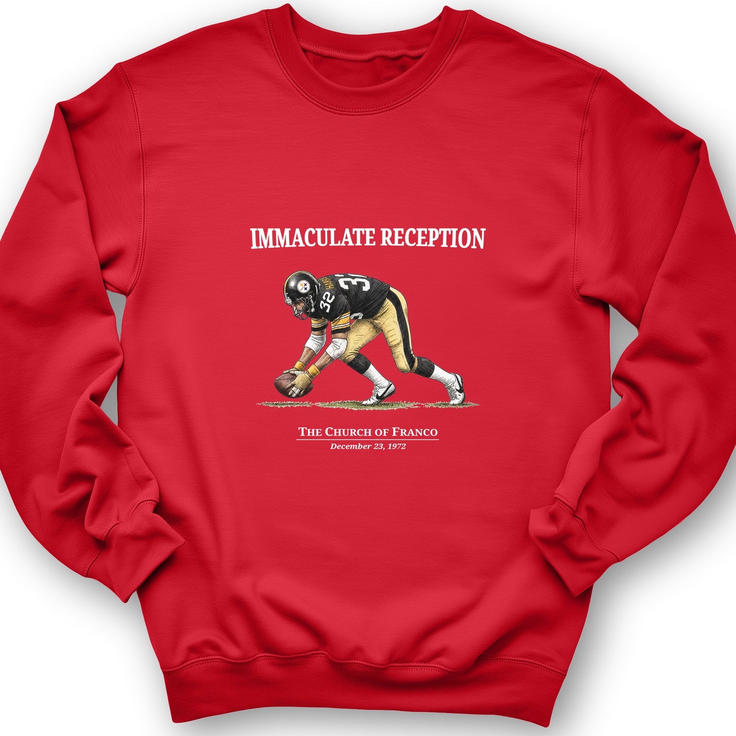 Immaculate Reception Sweatshirt