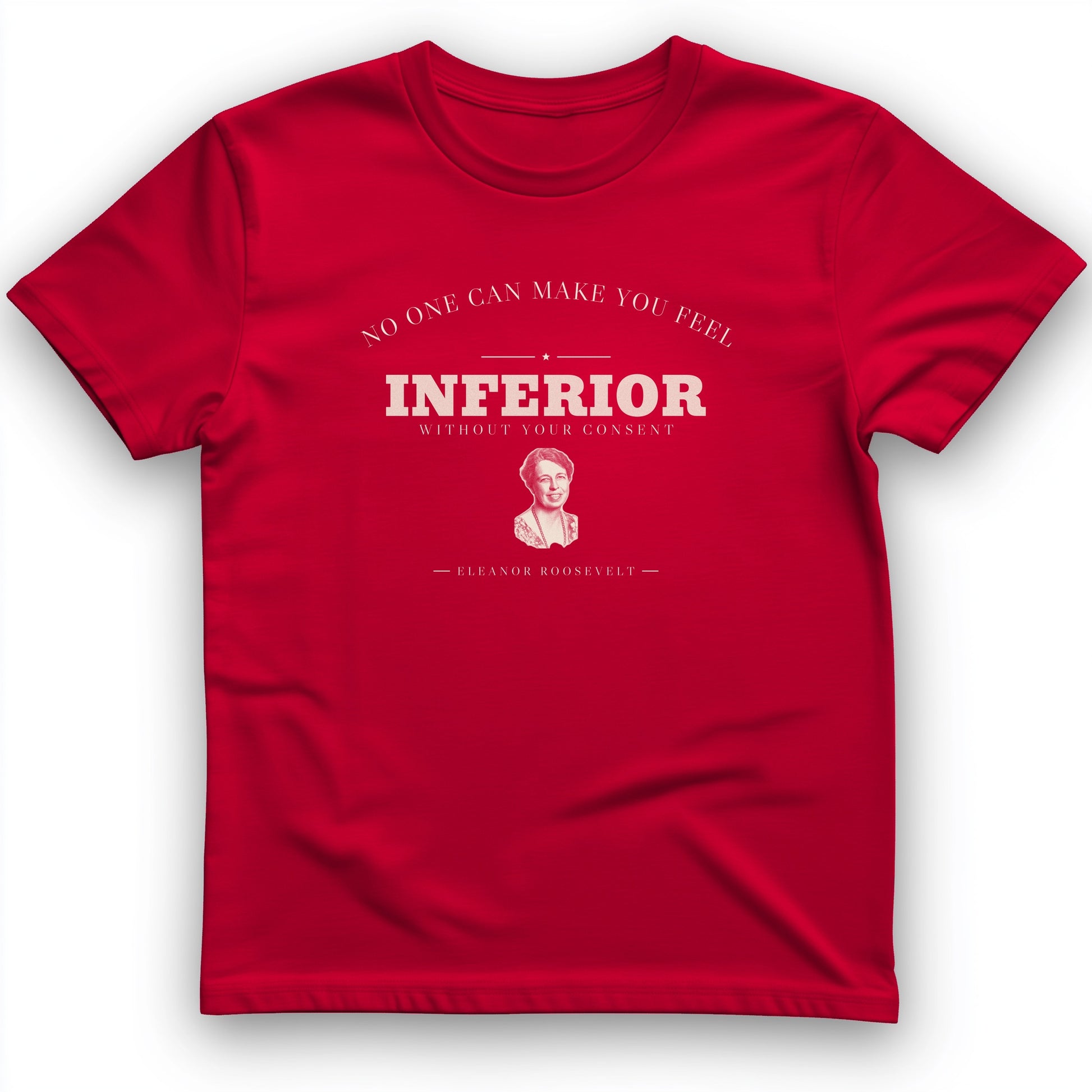 Inferior Without Your Consent T-Shirt