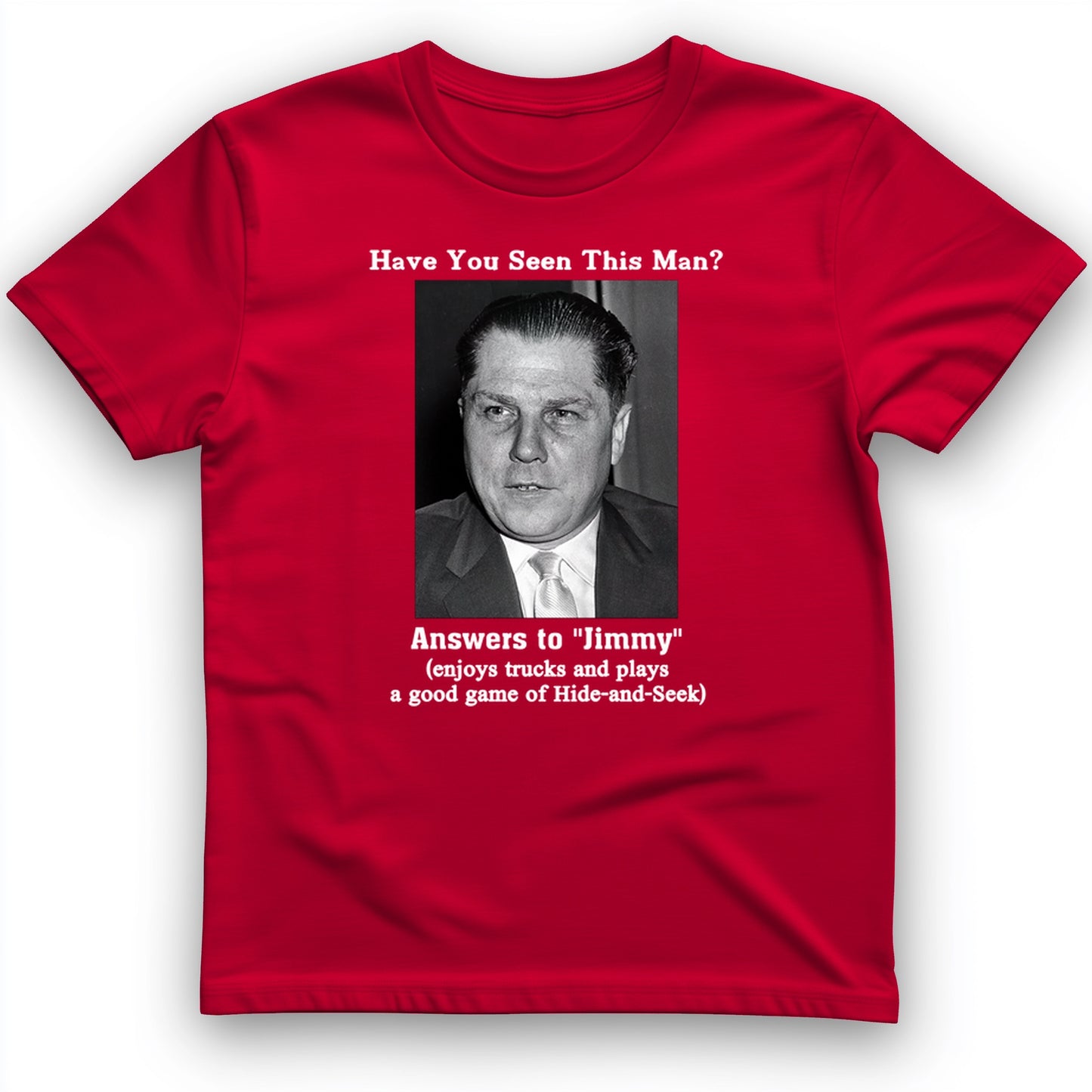 Jimmy Hoffa T-Shirt