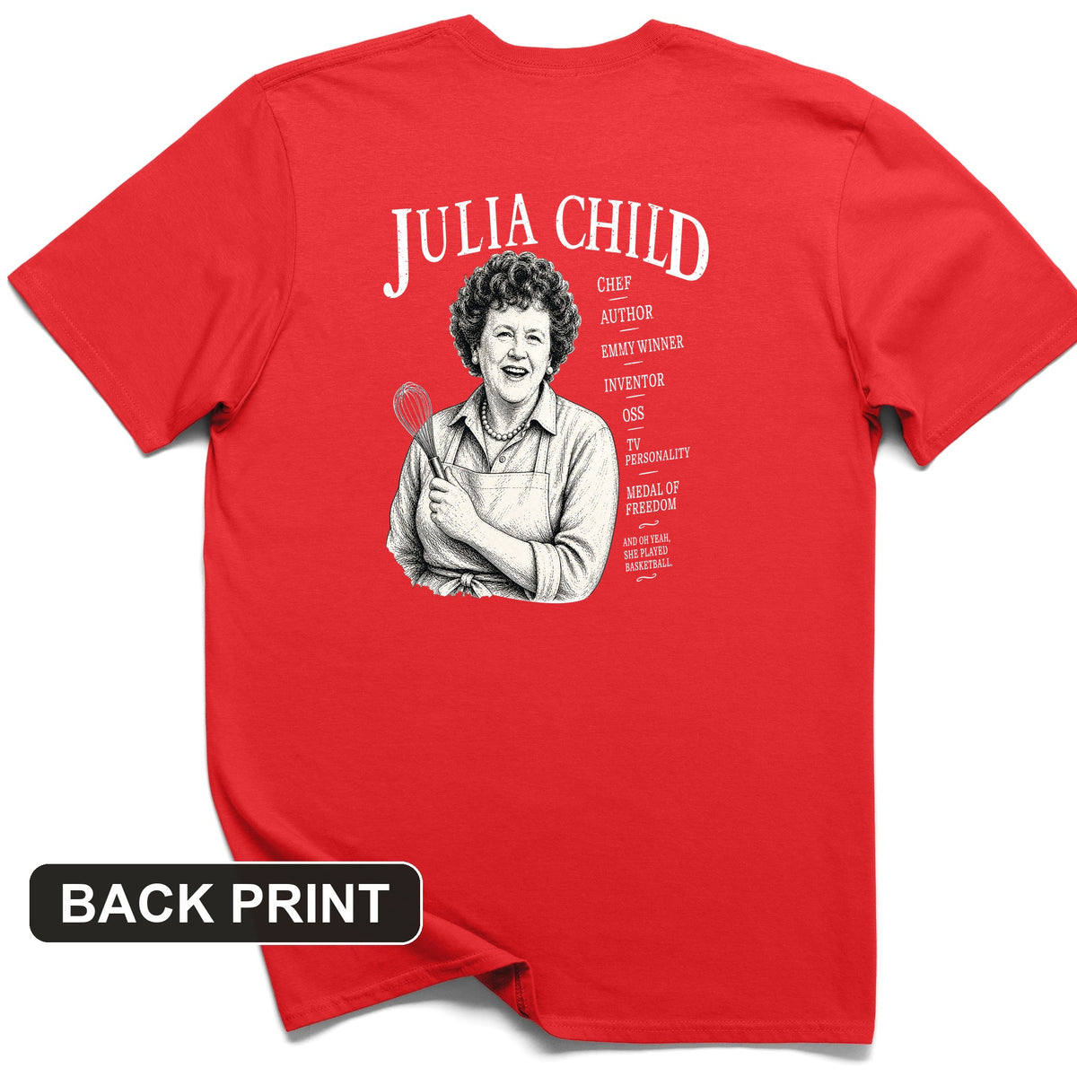 Julia Child Back Print T-Shirt