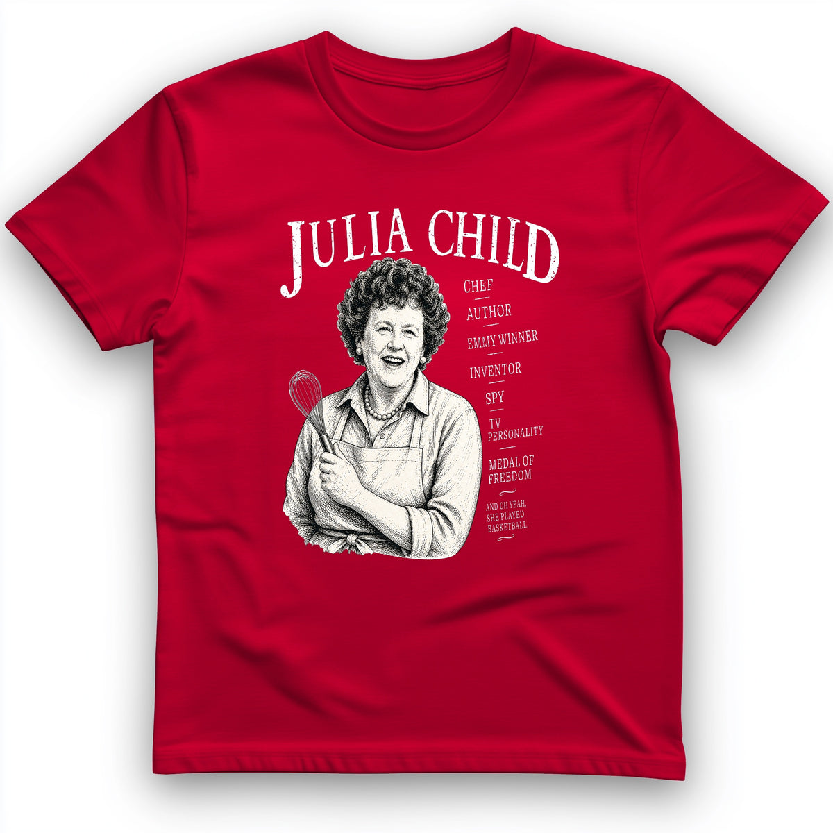 Julia Child T-Shirt