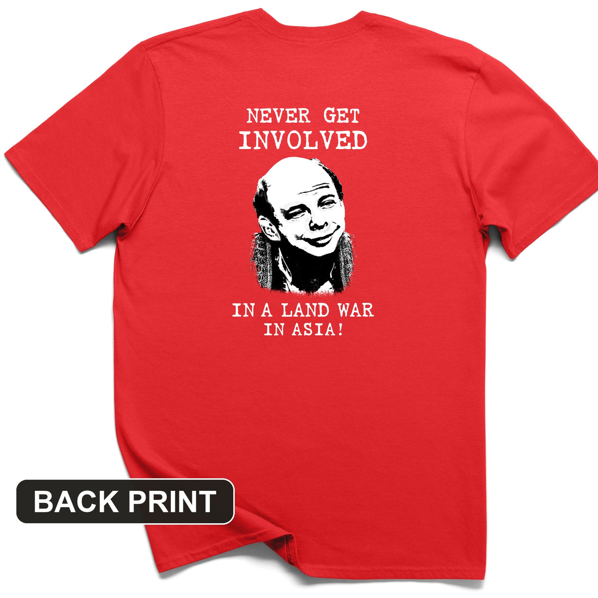 Land War In Asia Back Print T-Shirt