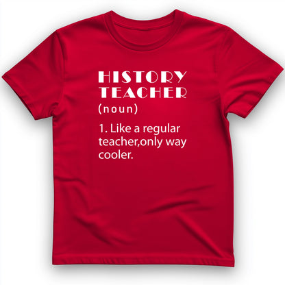 Like A Regular Teacher T-Shirt