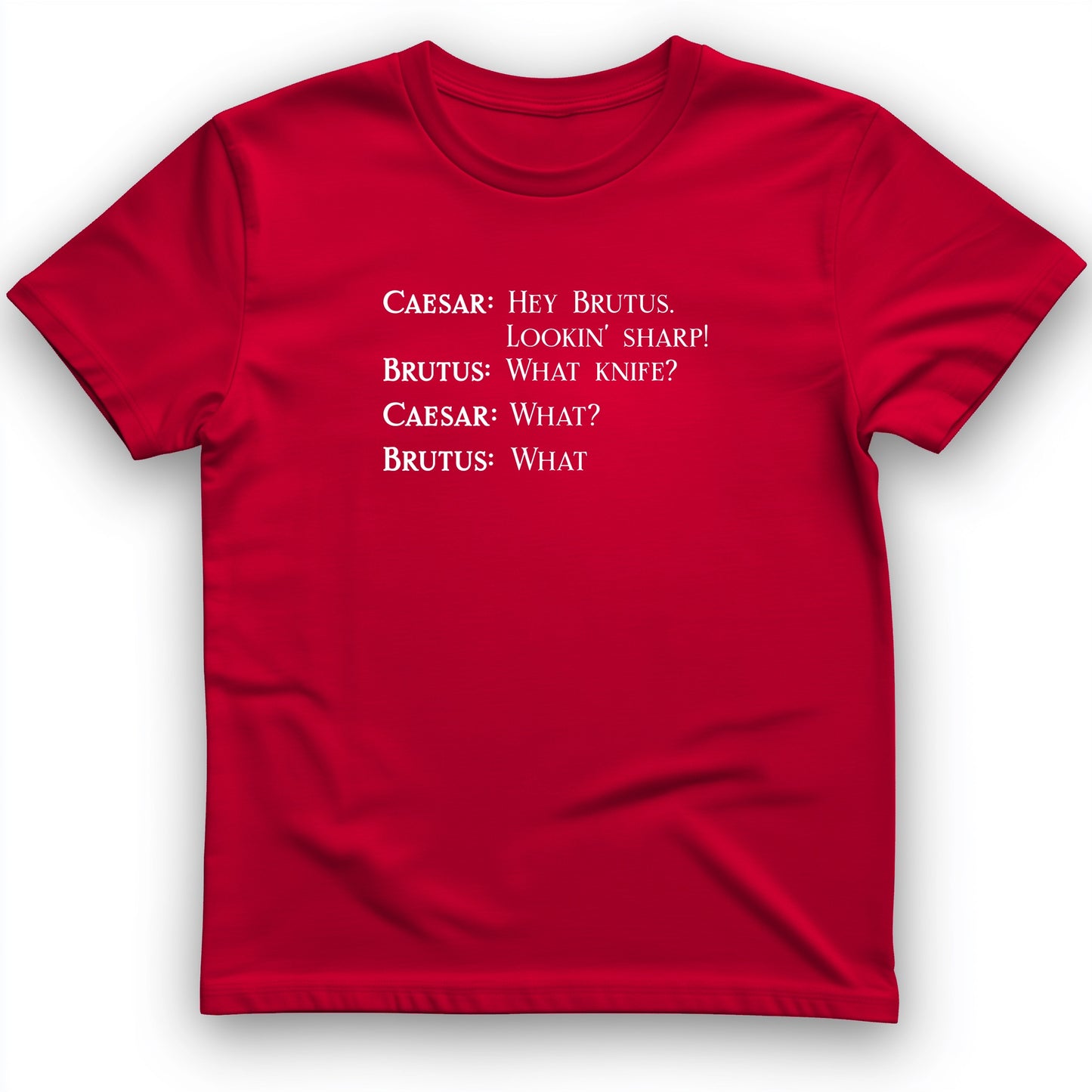 Lookin Sharp T-Shirt