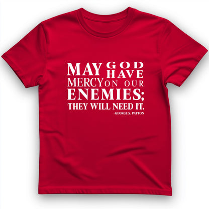 May God Have Mercy T-Shirt