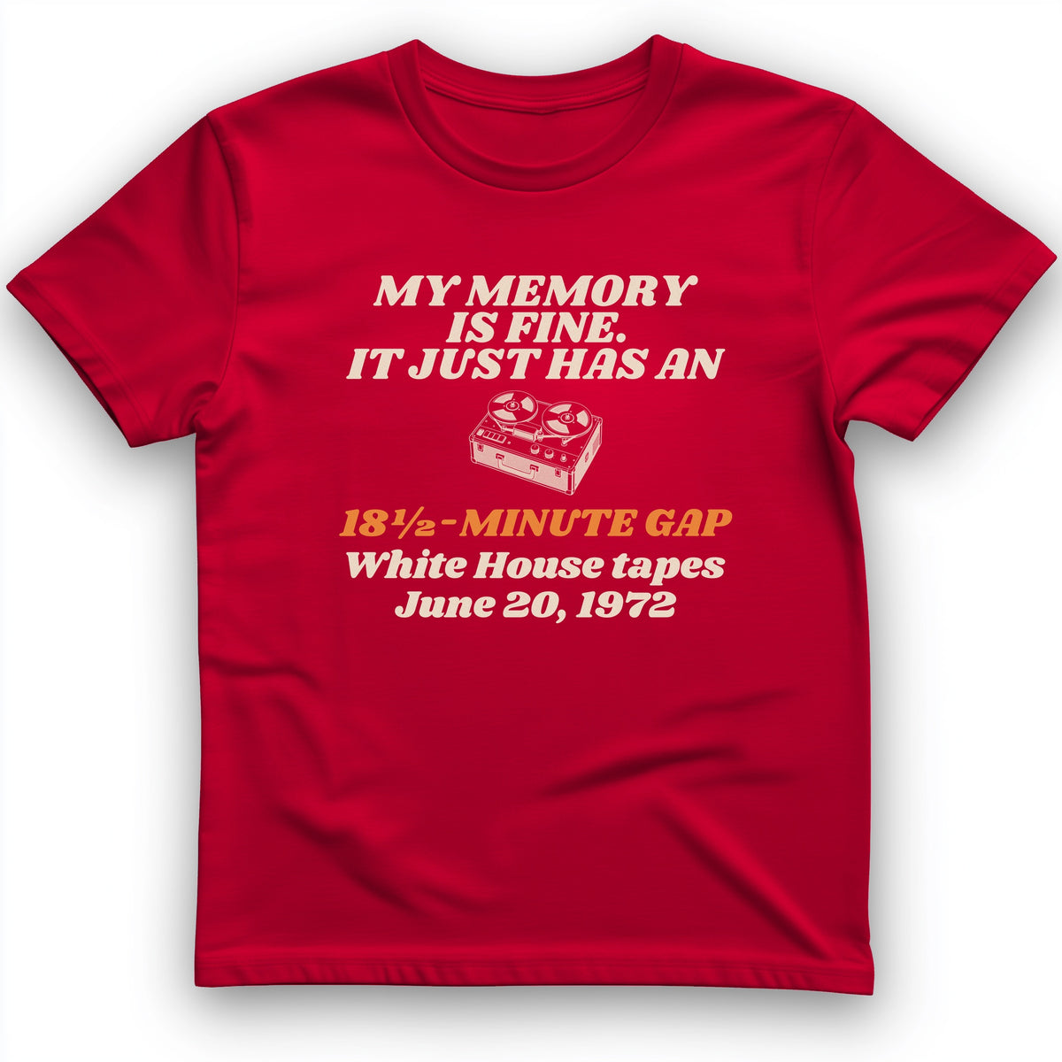 My Memory Has An 18 And A Half Minute Gap T-Shirt
