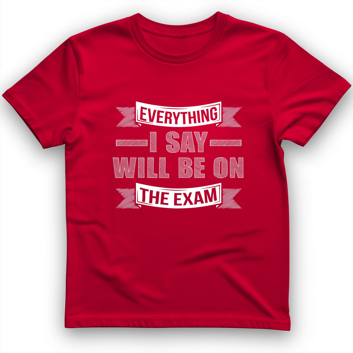 On The Exam T-Shirt