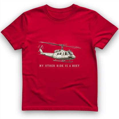 Other Ride Is A Huey T-Shirt
