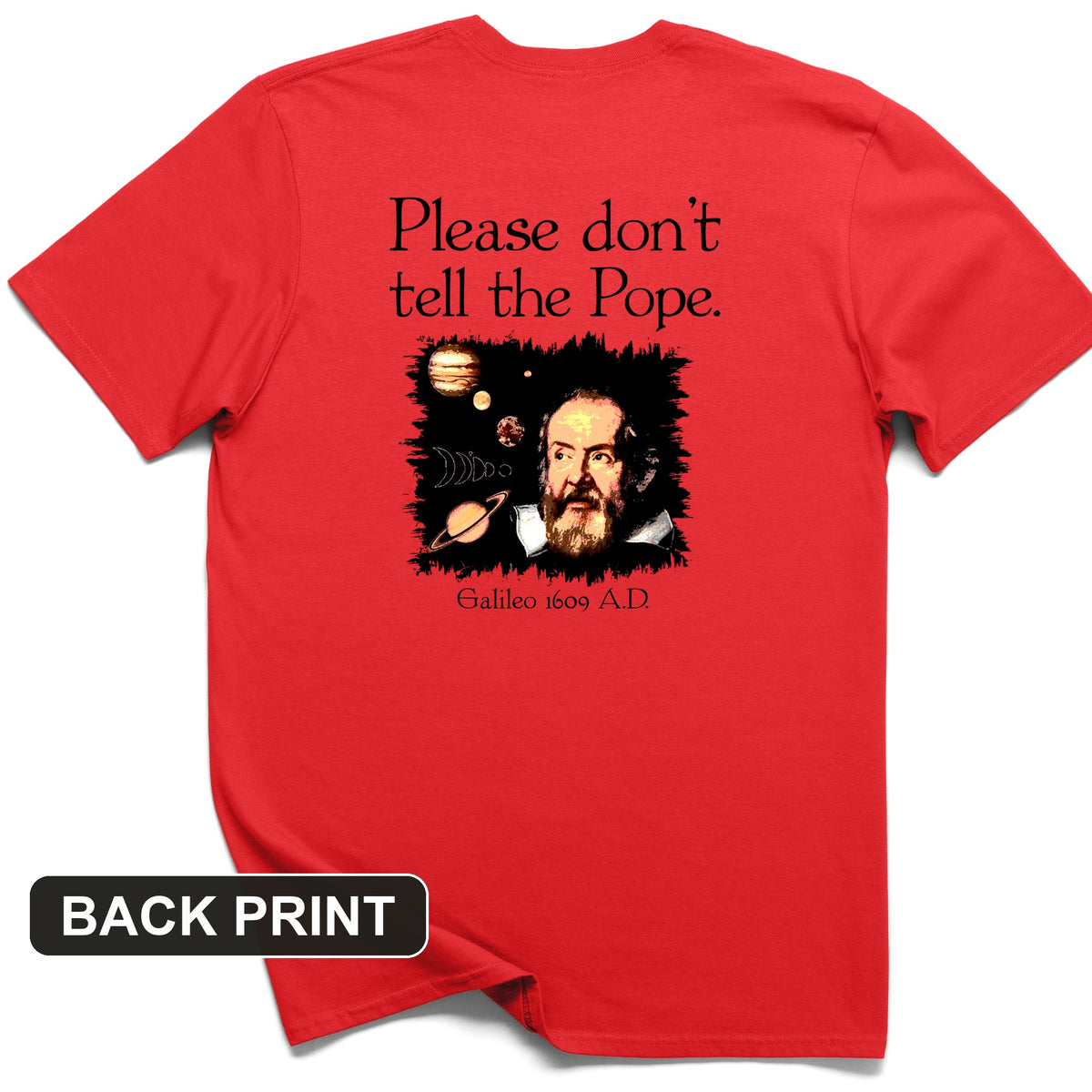 Please Don't Tell The Pope Back Print T-Shirt